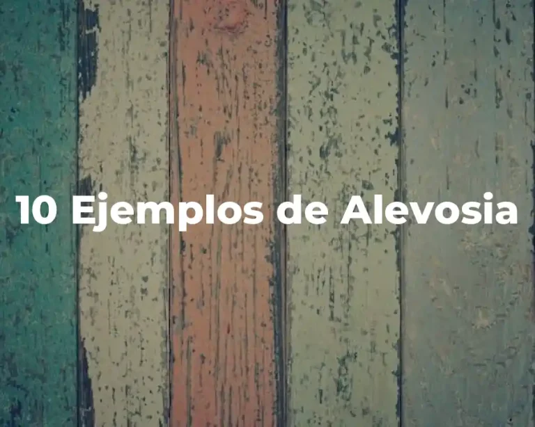 10 Ejemplos de Alevosia
