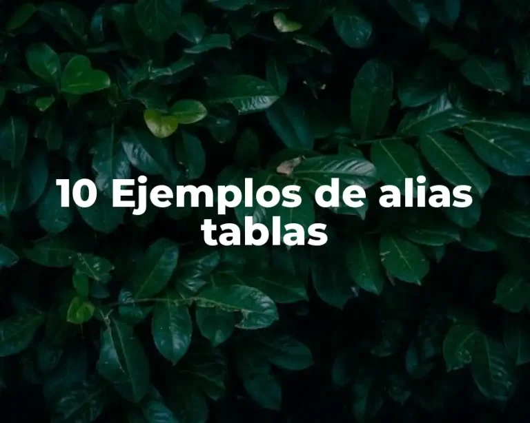 10 Ejemplos de alias tablas