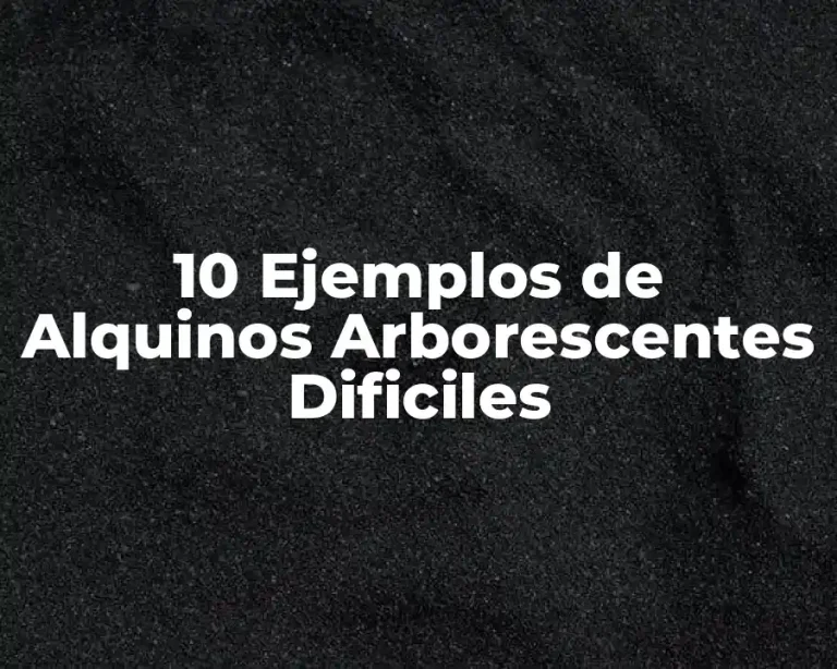 10 Ejemplos de Alquinos Arborescentes Dificiles