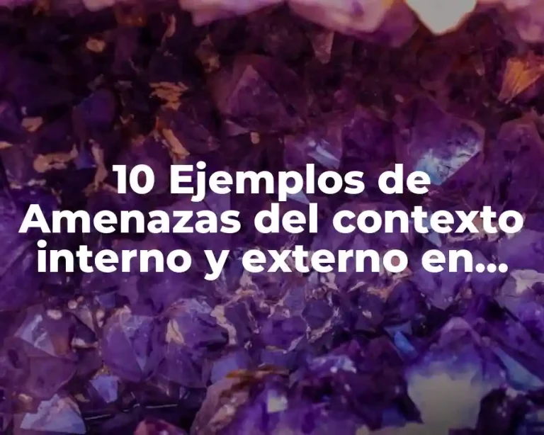 10 Ejemplos de Amenazas del contexto interno y externo en preescolar