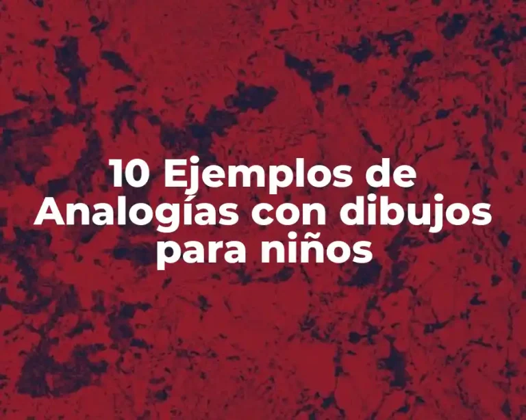 10 Ejemplos de Analogías con dibujos para niños