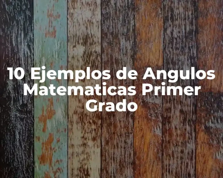 10 Ejemplos de Angulos Matematicas Primer Grado