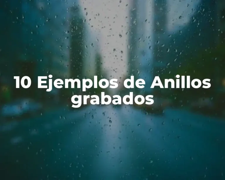 10 Ejemplos de Anillos grabados