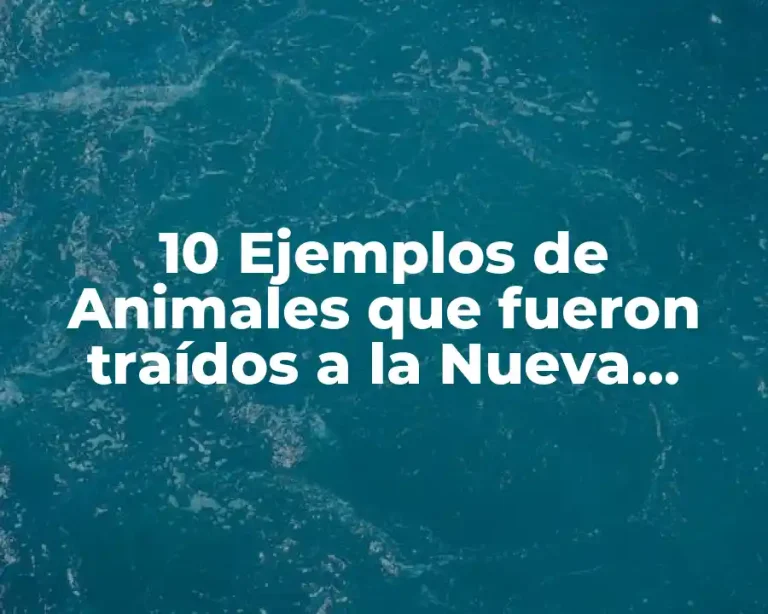 10 Ejemplos de Animales que fueron traídos a la Nueva España