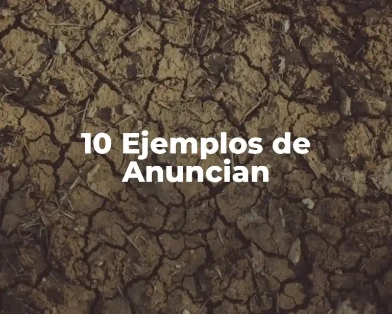10 Ejemplos de Anuncian