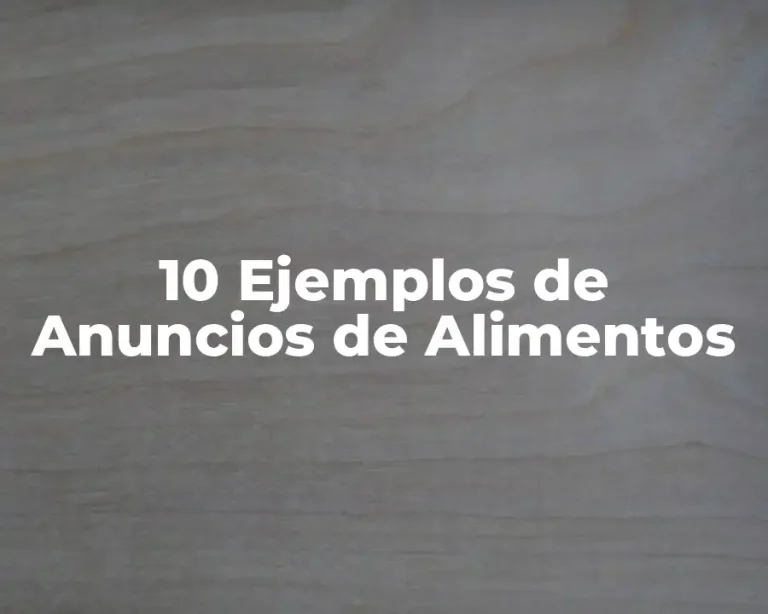 10 Ejemplos de Anuncios de Alimentos