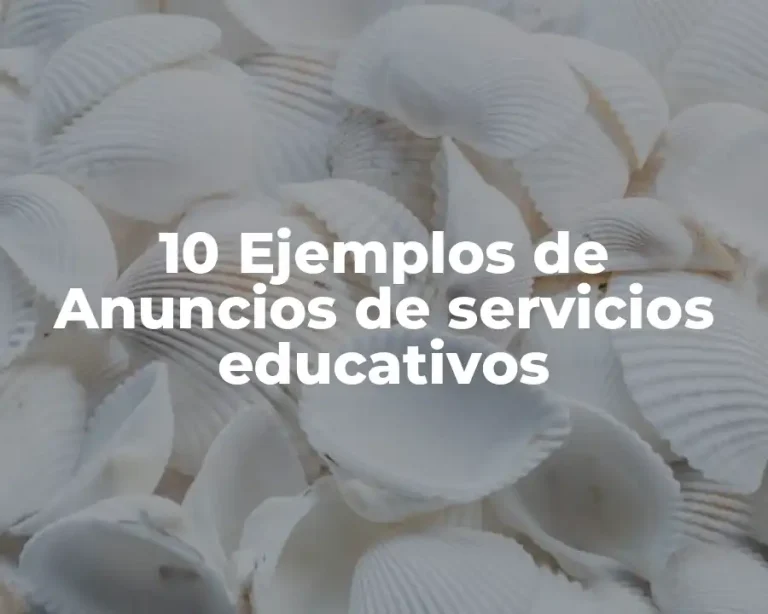 10 Ejemplos de Anuncios de servicios educativos