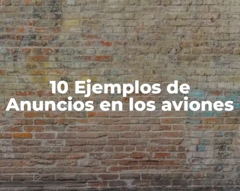 10 Ejemplos de Anuncios en los aviones