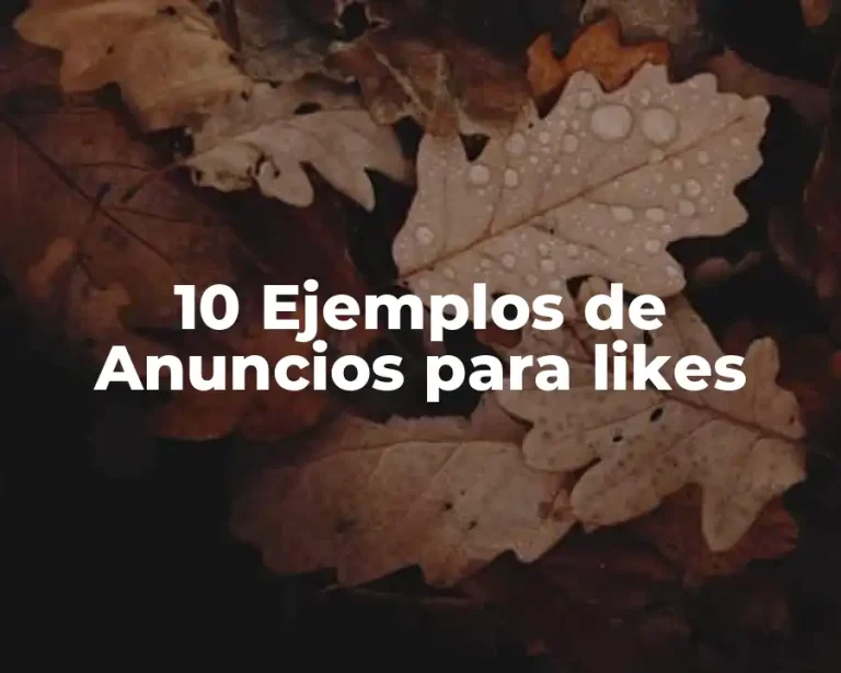 10 Ejemplos de Anuncios para likes