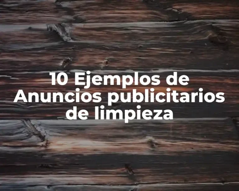 10 Ejemplos de Anuncios publicitarios de limpieza