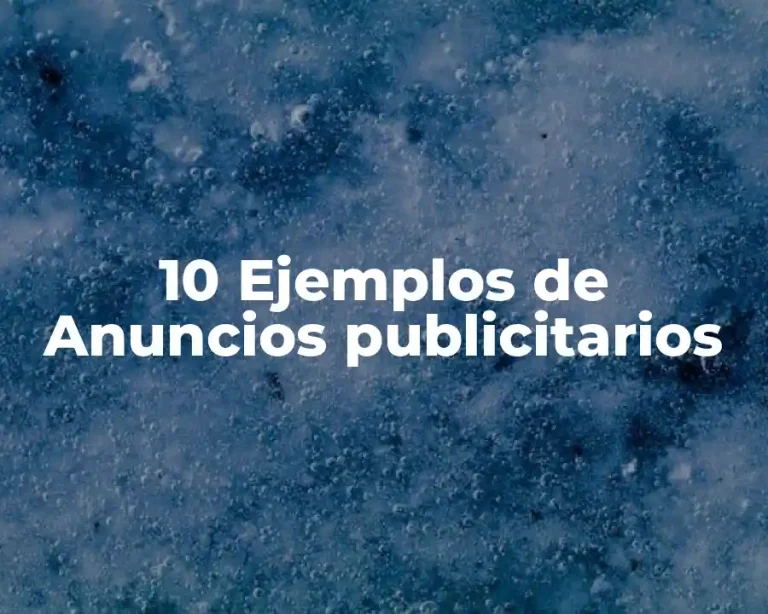 10 Ejemplos de Anuncios publicitarios