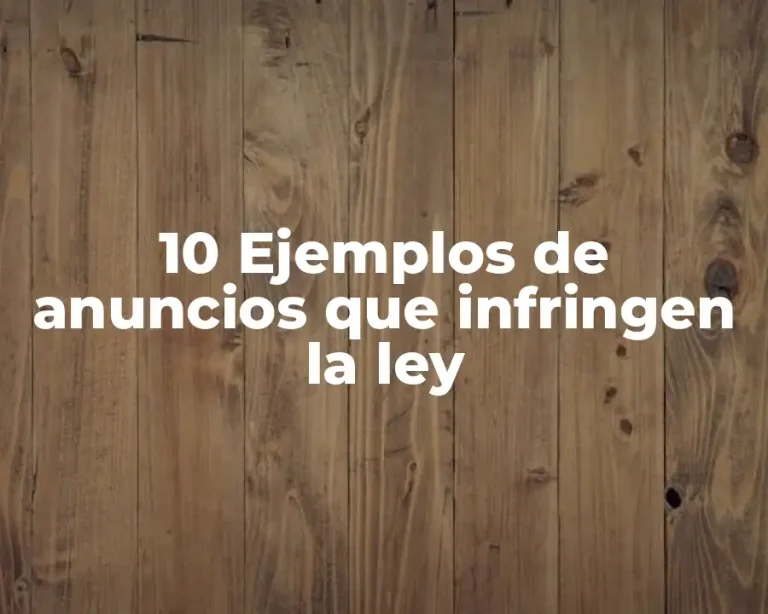 10 Ejemplos de anuncios que infringen la ley
