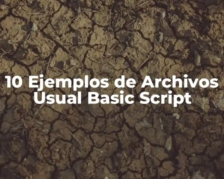 10 Ejemplos de Archivos Usual Basic Script