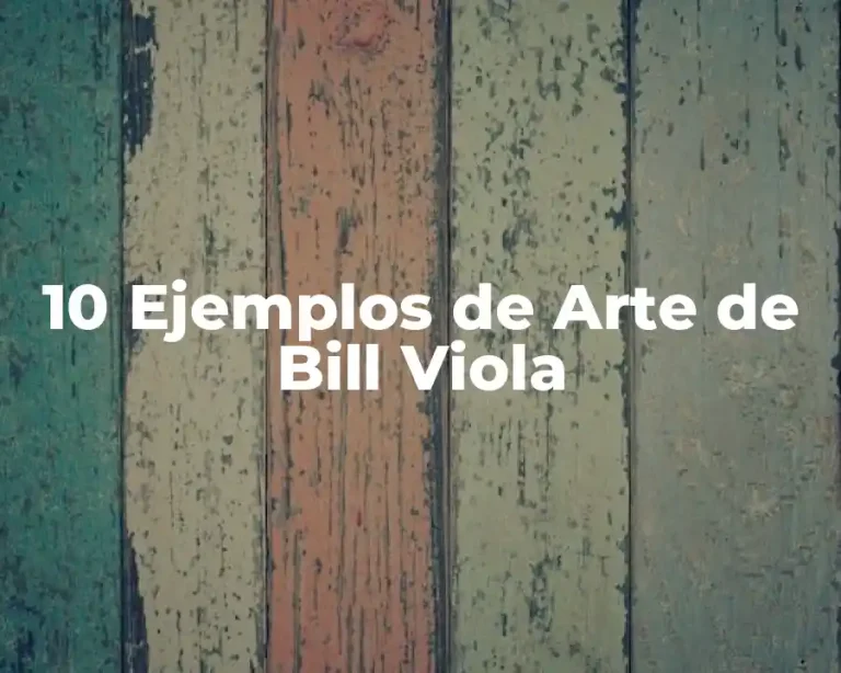 10 Ejemplos de Arte de Bill Viola