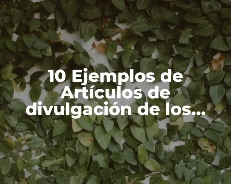 10 Ejemplos de Artículos de divulgación de los volcanes