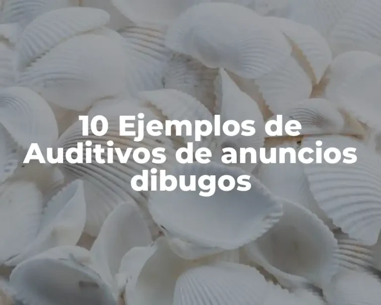 10 Ejemplos de Auditivos de anuncios dibugos