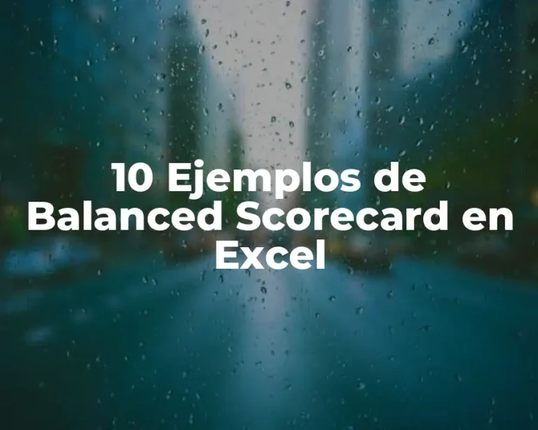 10 Ejemplos de Balanced Scorecard en Excel