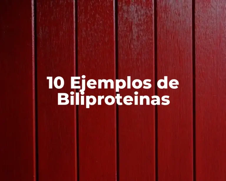10 Ejemplos de Biliproteinas