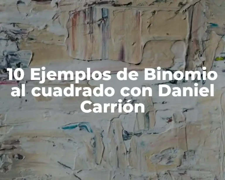 10 Ejemplos de Binomio al cuadrado con Daniel Carrión
