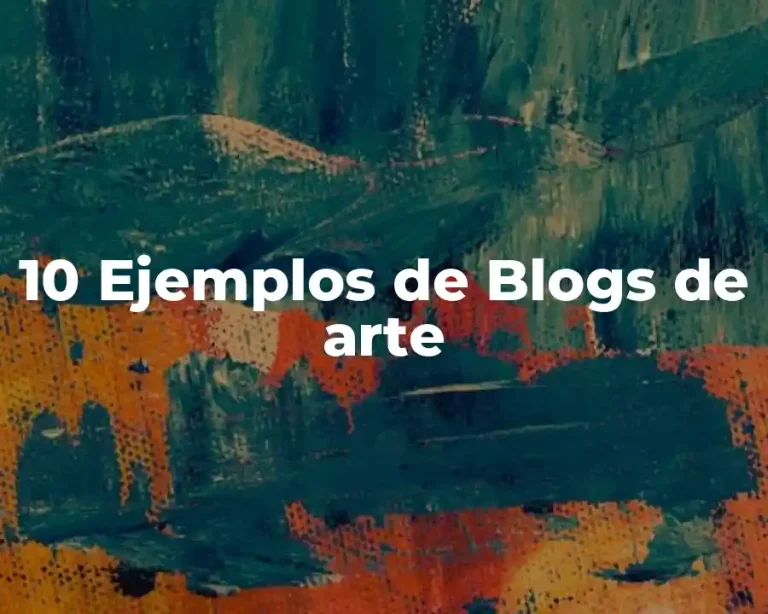 10 Ejemplos de Blogs de arte