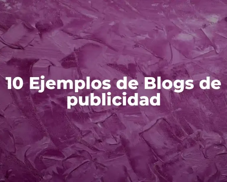 10 Ejemplos de Blogs de publicidad