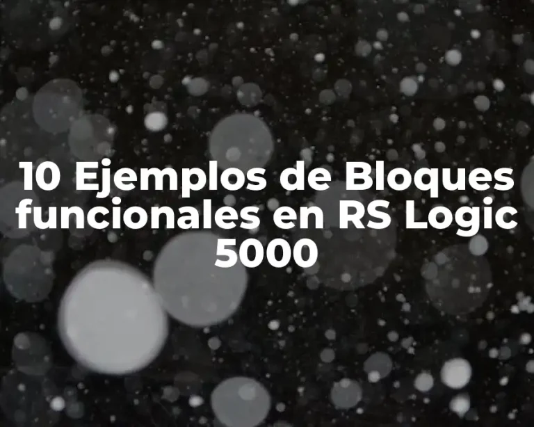 10 Ejemplos de Bloques funcionales en RS Logic 5000