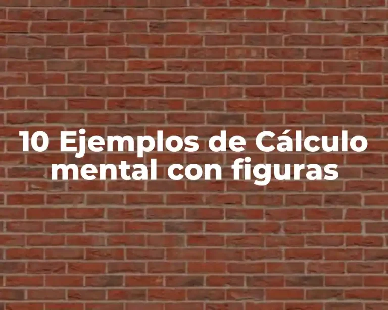 10 Ejemplos de Cálculo mental con figuras
