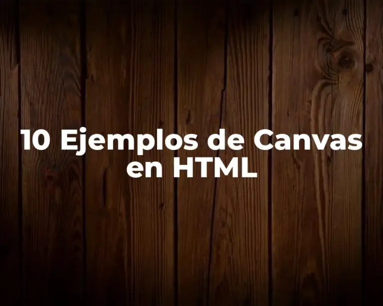 10 Ejemplos de Canvas en HTML