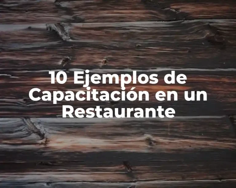 10 Ejemplos de Capacitación en un Restaurante