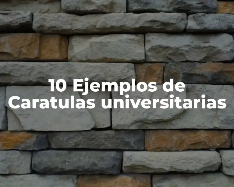 10 Ejemplos de Caratulas universitarias