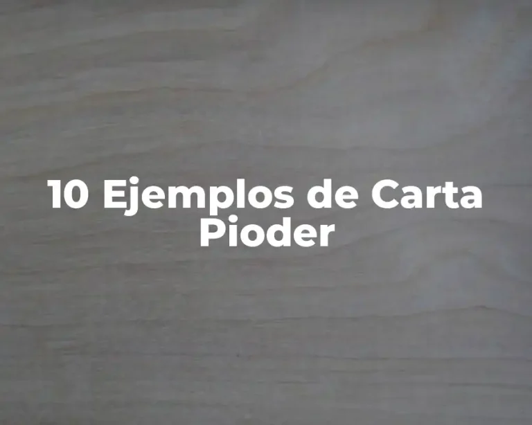 10 Ejemplos de Carta Pioder