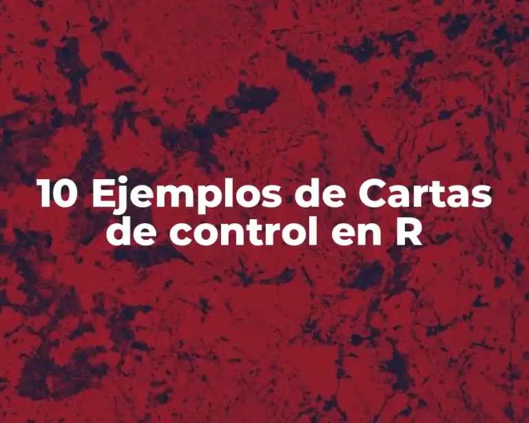 10 Ejemplos de Cartas de control en R
