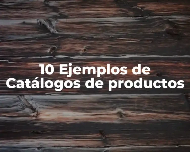10 Ejemplos de Catálogos de productos