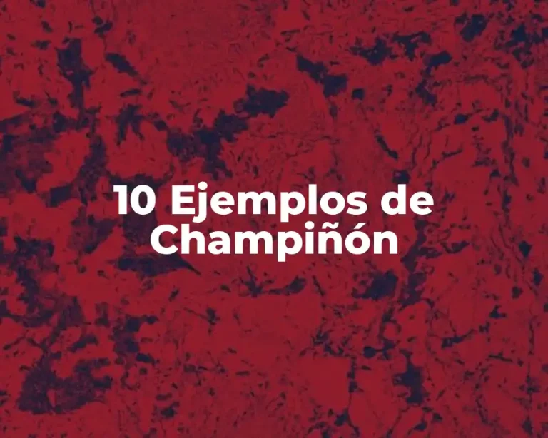 10 Ejemplos de Champiñón
