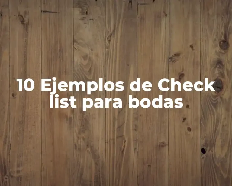10 Ejemplos de Check list para bodas