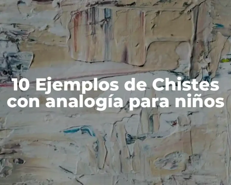 10 Ejemplos de Chistes con analogía para niños