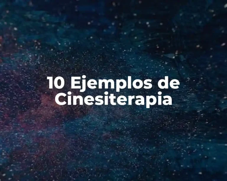 10 Ejemplos de Cinesiterapia