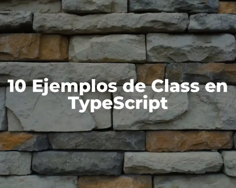 10 Ejemplos de Class en TypeScript
