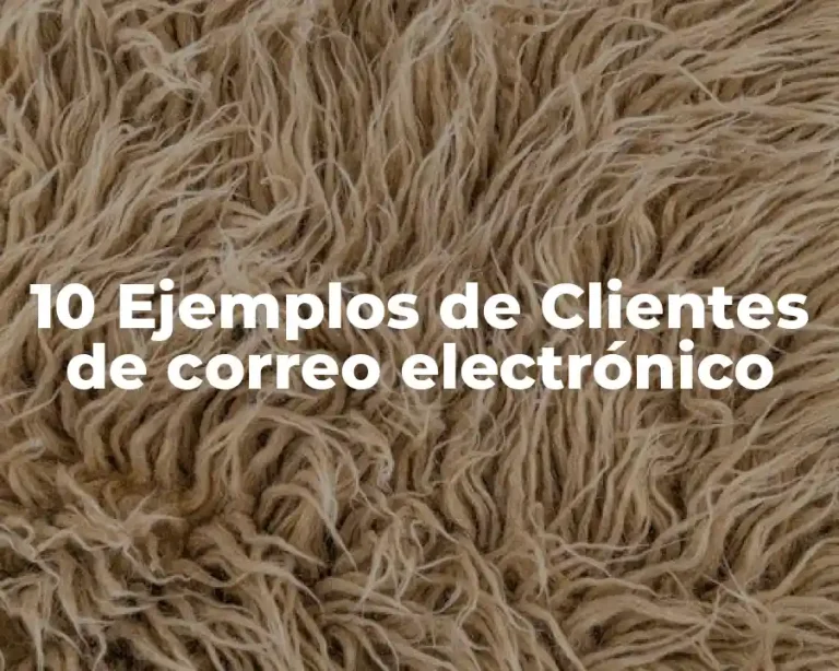 10 Ejemplos de Clientes de correo electrónico