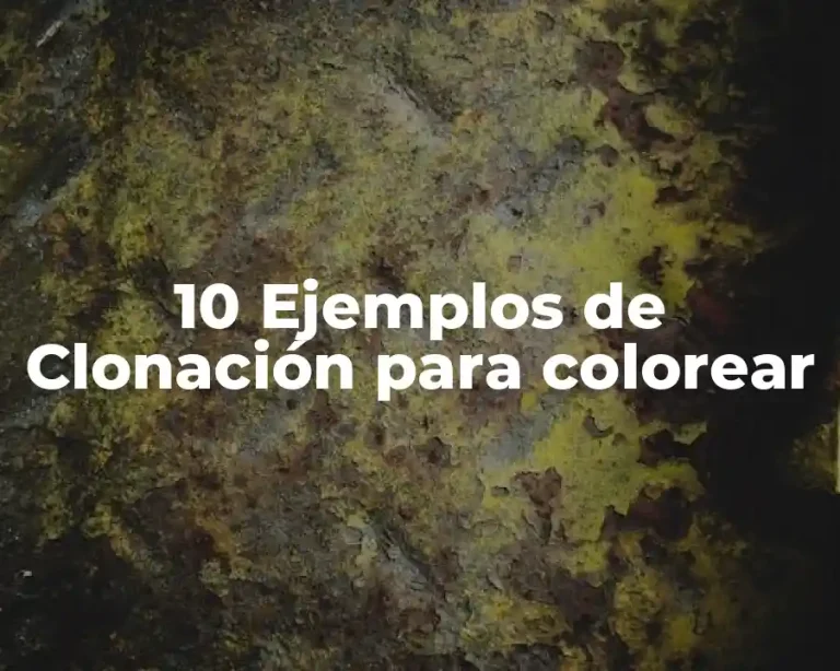 10 Ejemplos de Clonación para colorear