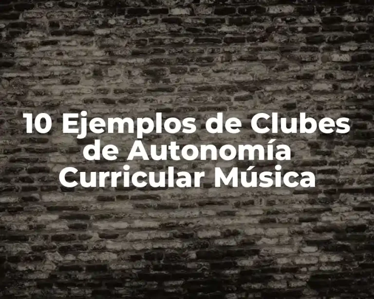 10 Ejemplos de Clubes de Autonomía Curricular Música