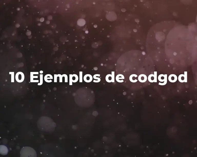 10 Ejemplos de codgod