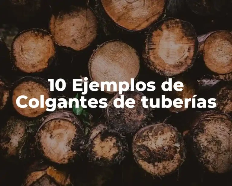 10 Ejemplos de Colgantes de tuberías