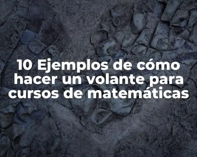 10 Ejemplos de cómo hacer un volante para cursos de matemáticas