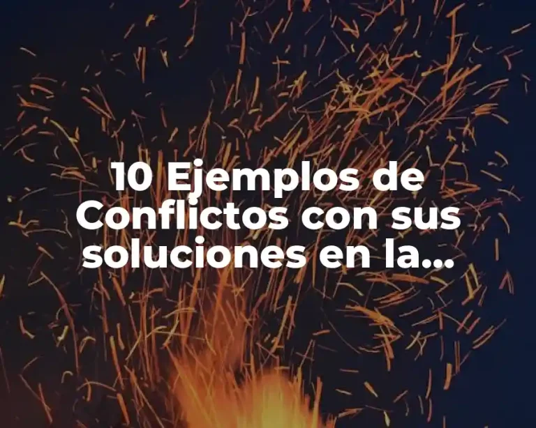 10 Ejemplos de Conflictos con sus soluciones en la escuela