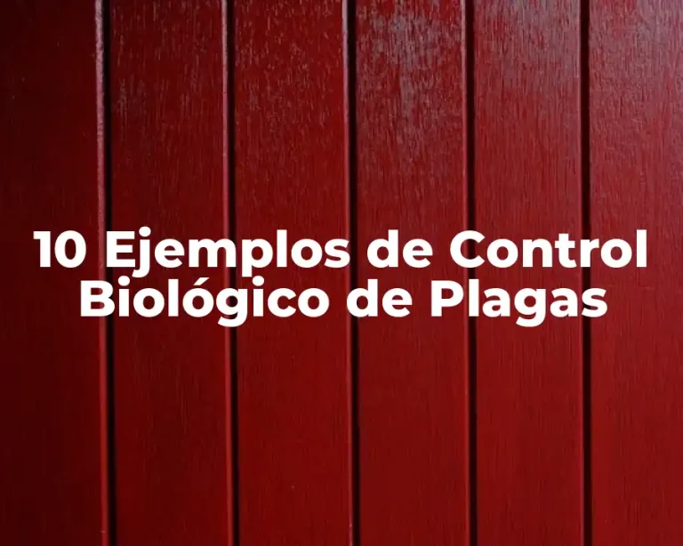 10 Ejemplos de Control Biológico de Plagas