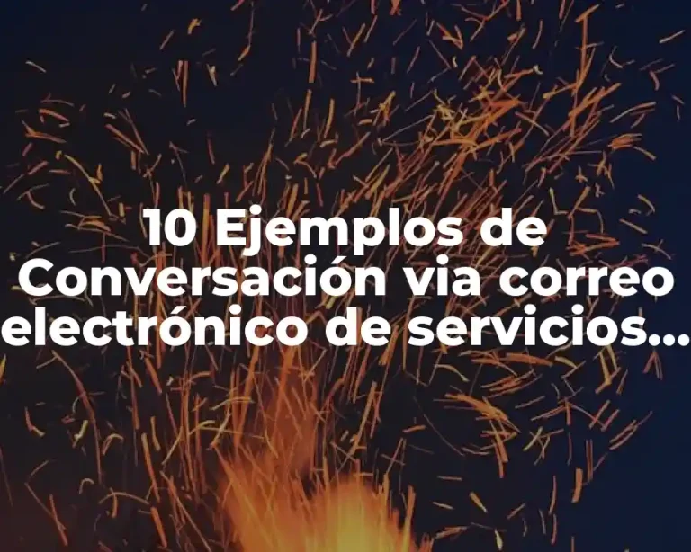 10 Ejemplos de Conversación via correo electrónico de servicios de computo