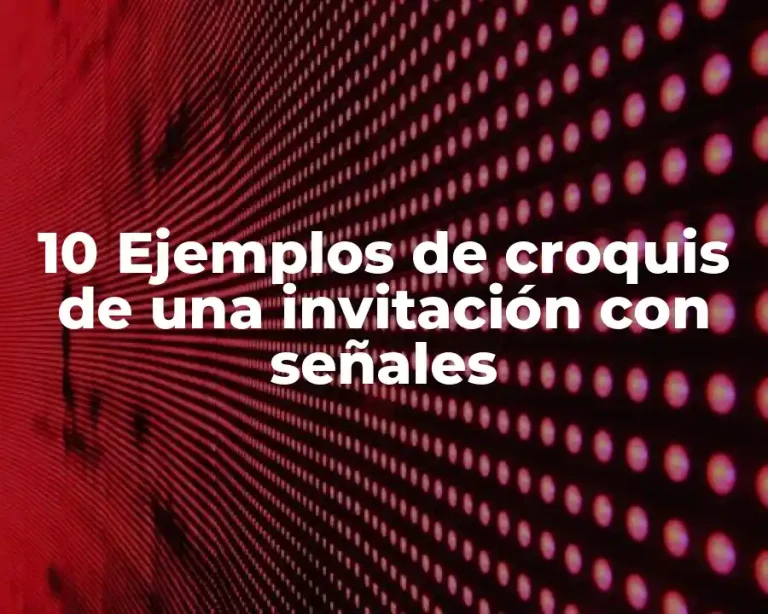 10 Ejemplos de croquis de una invitación con señales