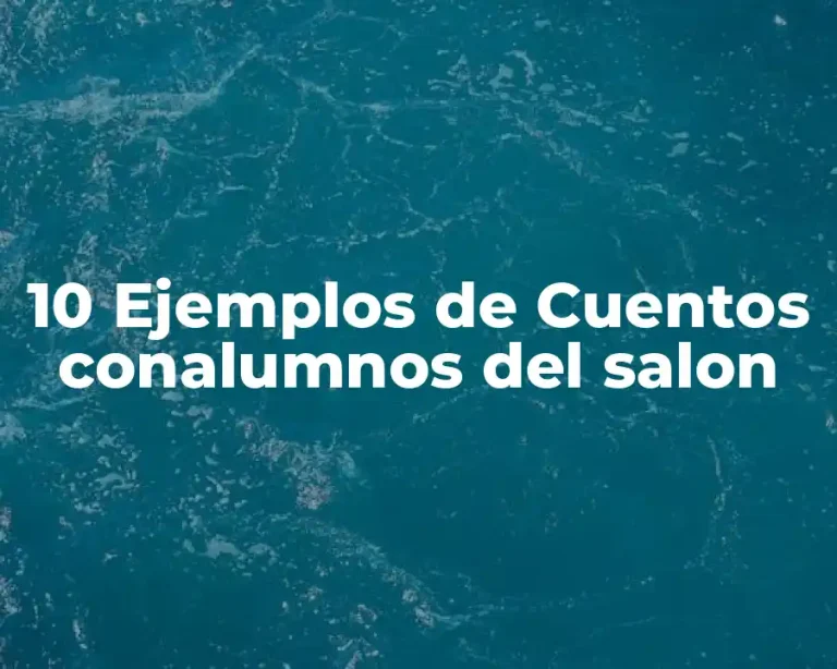 10 Ejemplos de Cuentos conalumnos del salon