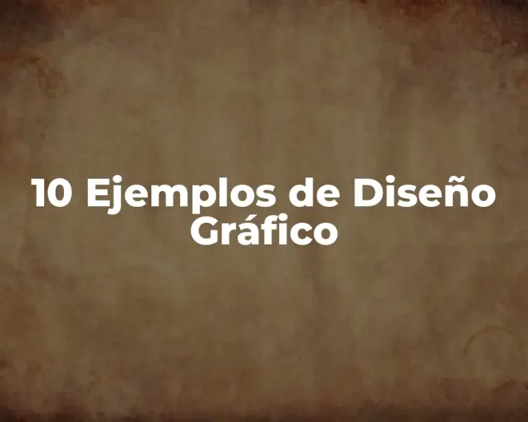 10 Ejemplos de Diseño Gráfico